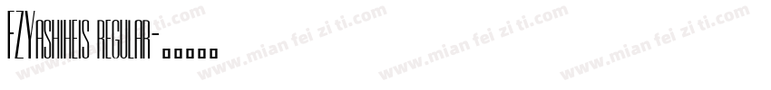 FZYashiheis regular字体转换